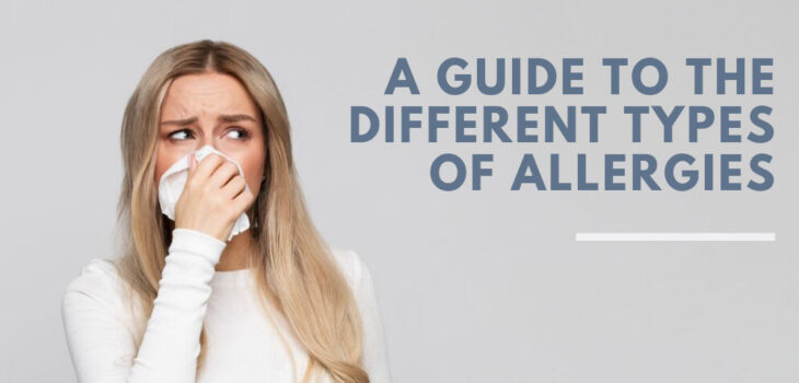 A Guide to the Different Types of Allergies