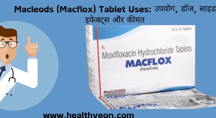 Macleods Tablet Uses in hindi