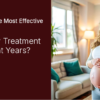 What is The Most Effective Method of Infertility Treatment in Recent Years?